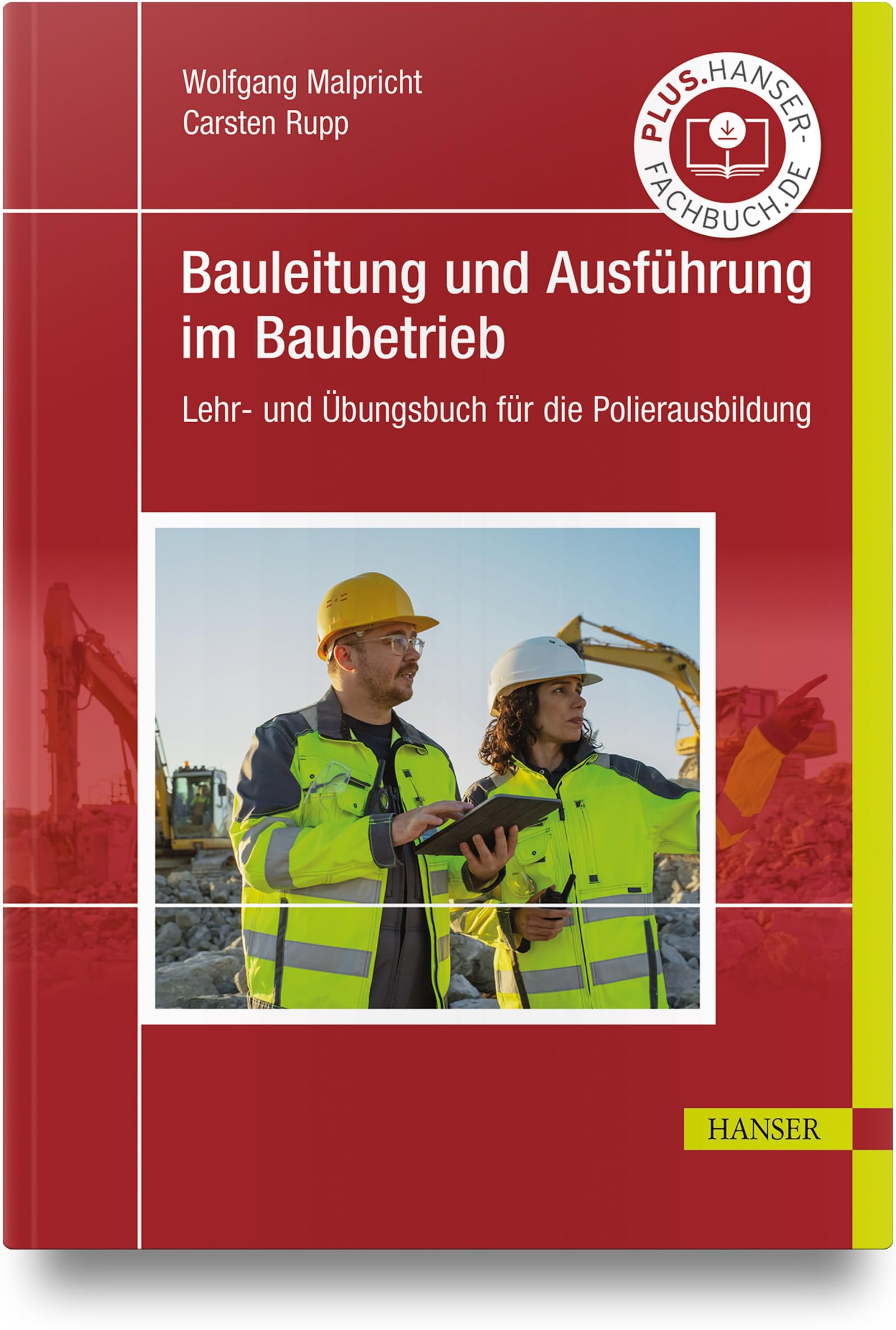Bauleitung und Ausführung im Baubetrieb Business & Technology