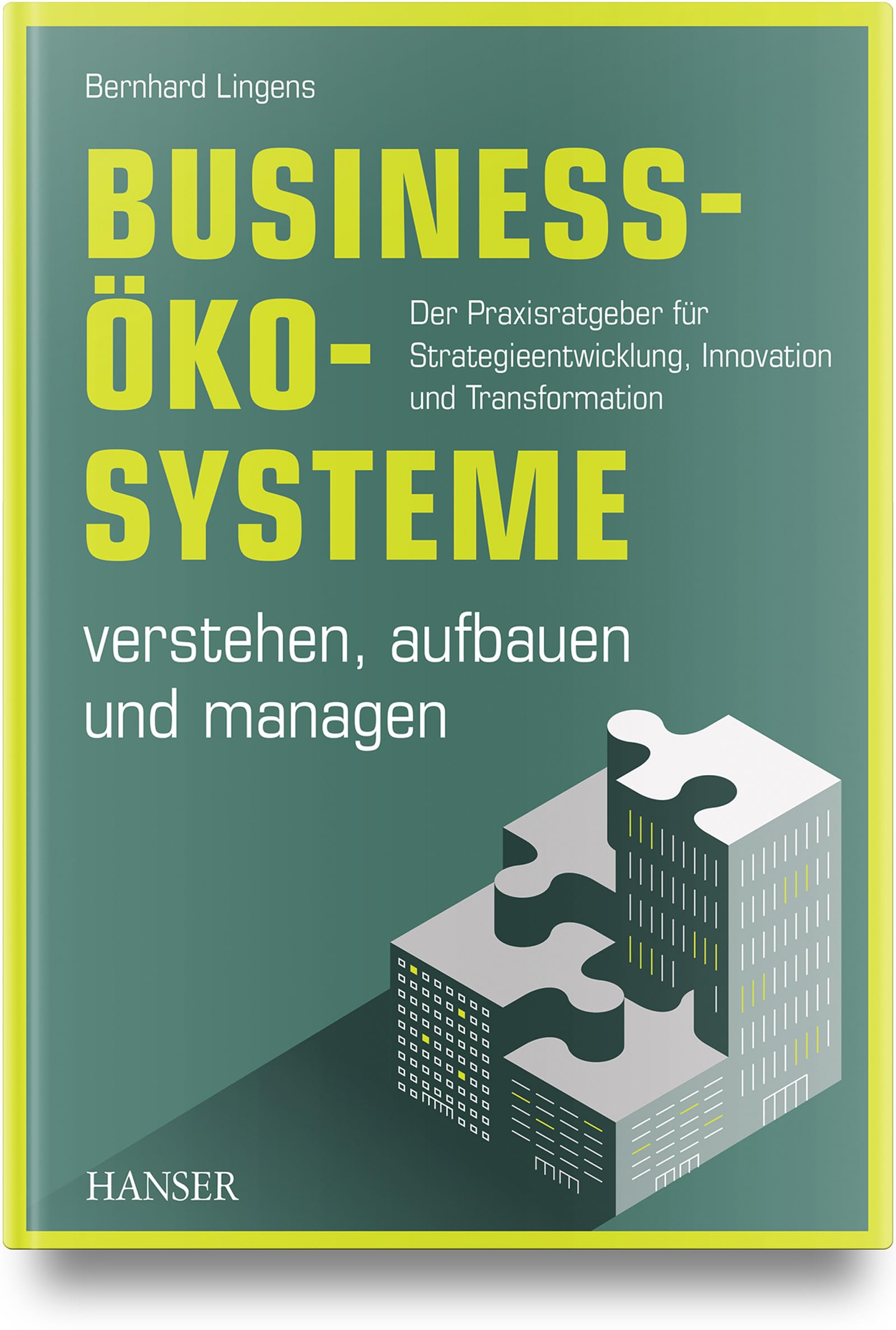 Business-Ökosysteme verstehen, aufbauen und managen Law