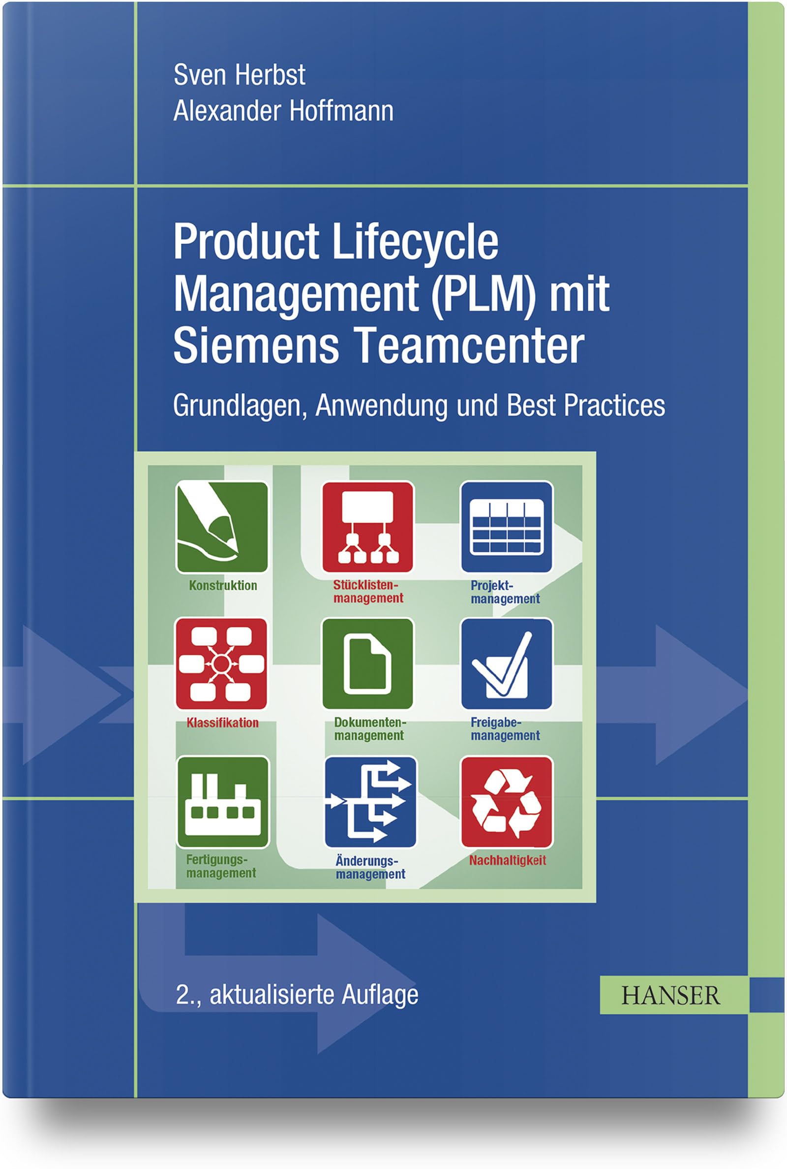 Product Lifecycle Management (PLM) mit Siemens Teamcenter Business, Finance & Career