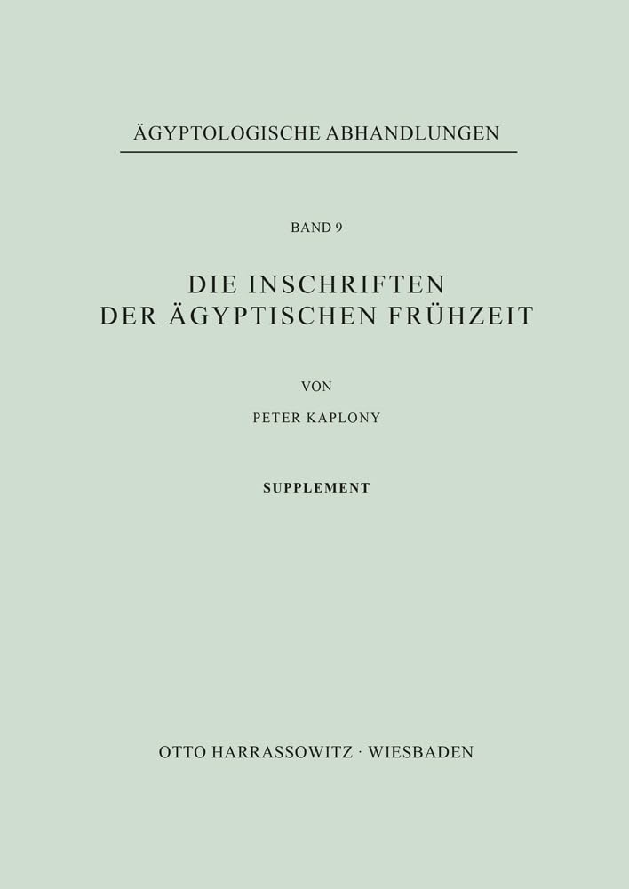 Kleine Beiträge zu den Inschriften der ägyptischen Frühzeit Social Sciences