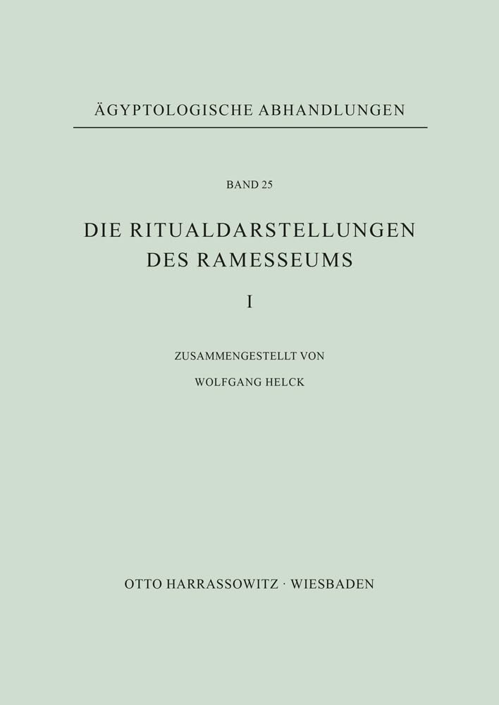 Die Ritualdarstellungen des Ramesseums I. Social Sciences