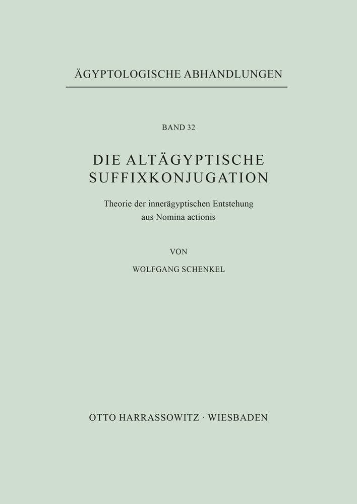 Die altägyptische Suffixkonjugation Social Sciences