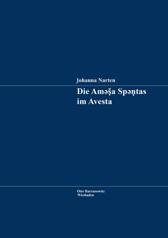 Die Am¿¿a Sp¿¿tas im Avesta Religion & Esotericism