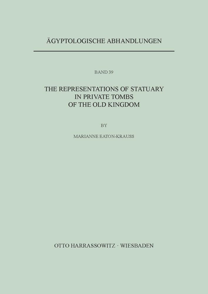 The Representations of Statuary in Private Tombs of the Old Kingdom Natural Sciences