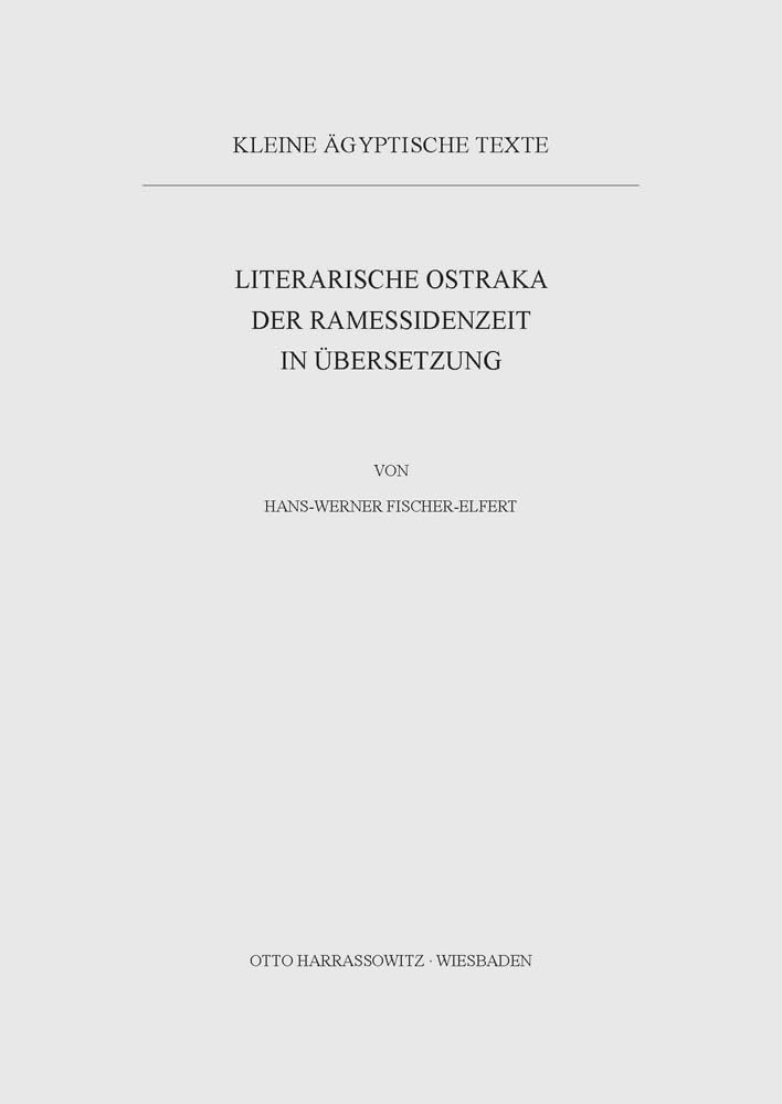 Literarische Ostraka der Ramessidenzeit in Übersetzung Contemporary literature