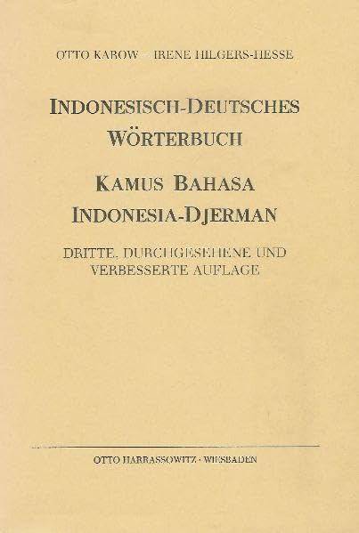 Indonesisch-Deutsches Wörterbuch: Kamus Bahasa Indonesia-Djerman Foreign Languages ​​& Dictionaries