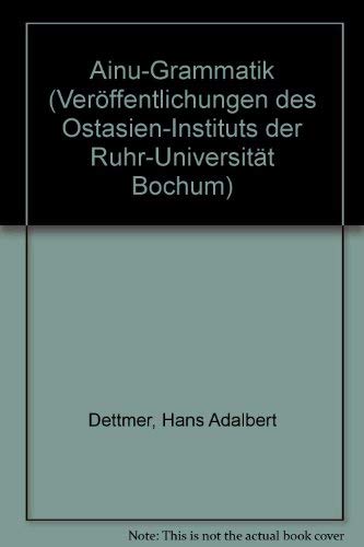 Ainu-Grammatik: Texte und Hinweise Social Sciences