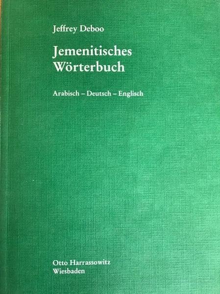 Jemenitisches Wörterbuch: Arabisch-Deutsch-Englisch Foreign Languages ​​& Dictionaries