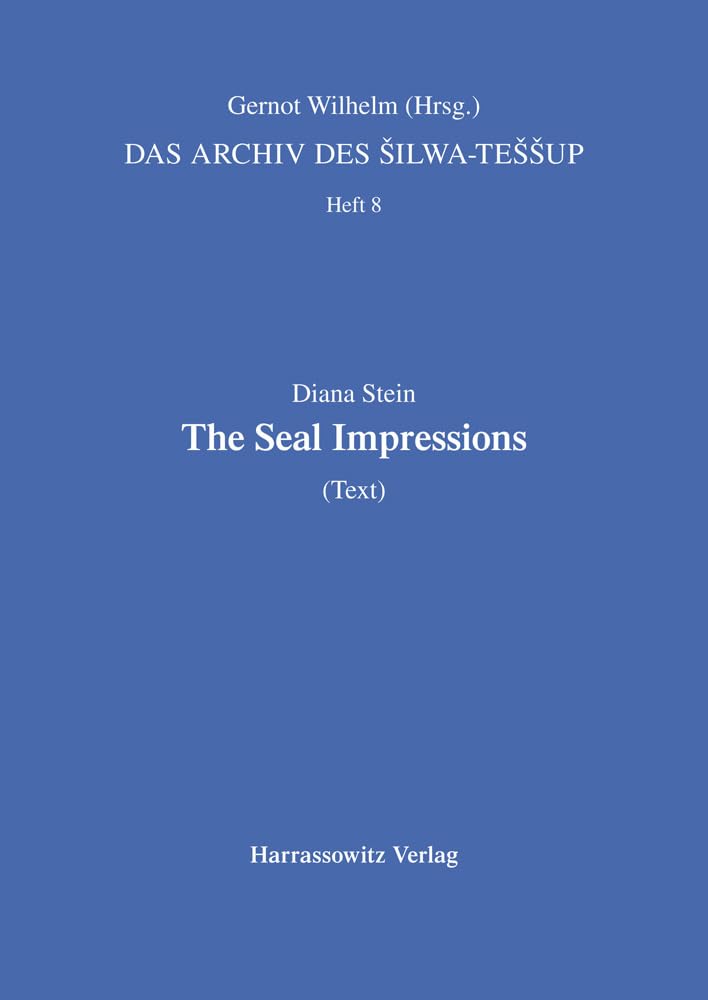 Das Archiv des Silwa-Teššup: The Seal-Impressions (Text) Law