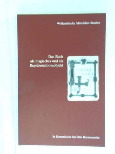 Das Buch als magisches und Repräsentationsobjekt (Wolfenbütteler Mittelalter-Studien, Band 5) Film, Art & Culture