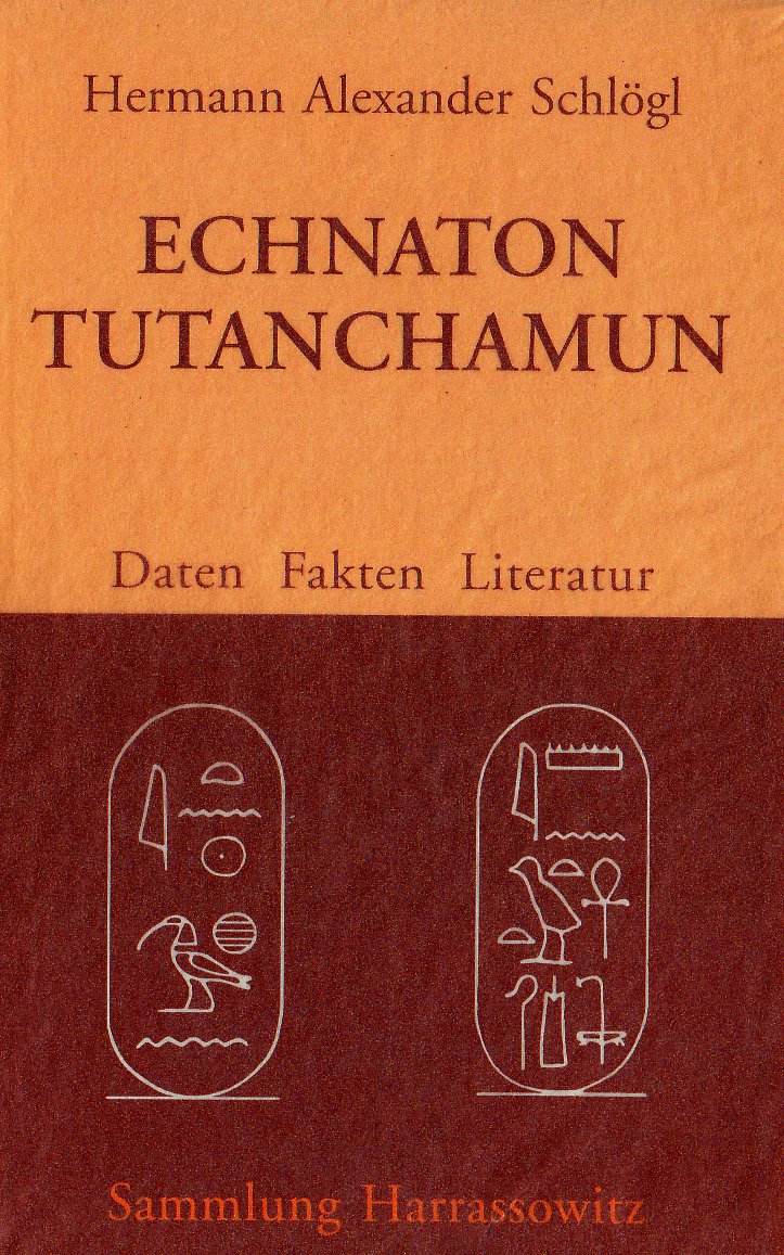 Echnaton - Tutanchamun: Daten, Fakten, Literatur Memories