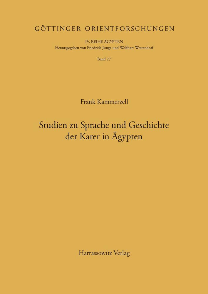 Studien zu Sprache und Geschichte der Karer in Ägypten Social Sciences