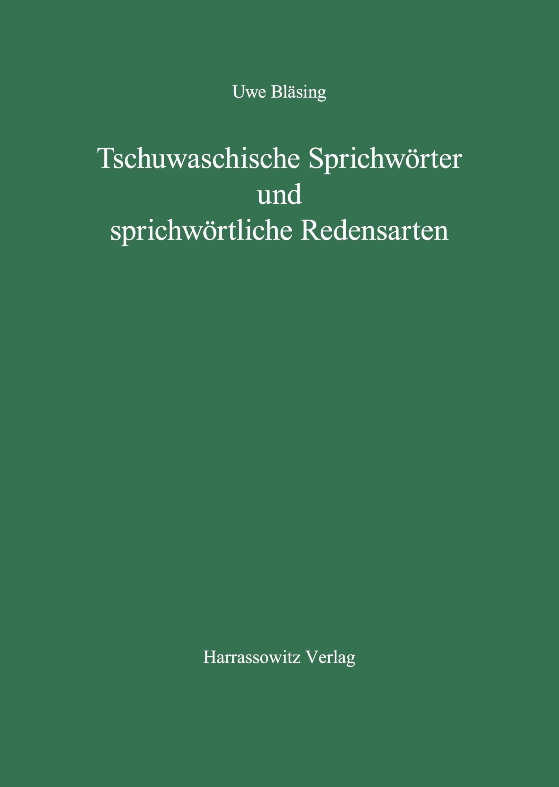 Tschuwachische Sprichwörter und sprichwörtliche Redensarten Social Sciences