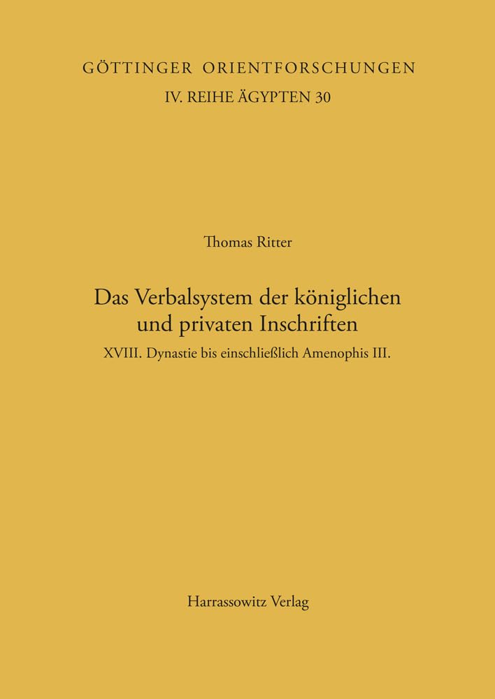 Das Verbalsystem der königlichen und privaten Inschriften Foreign Languages ​​& Dictionaries