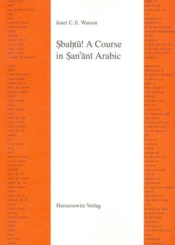 Sbahtu! A course in San'ani Arabic (Semitica Viva: Series Didactica, Band 3) Social Sciences