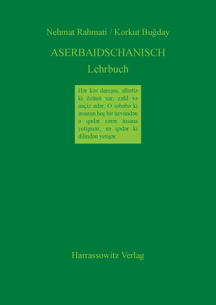 Aserbaidschanisch Lehrbuch: Unter Berücksichtigung des Nord- und Südaserbaidschanischen Foreign Languages ​​& Dictionaries