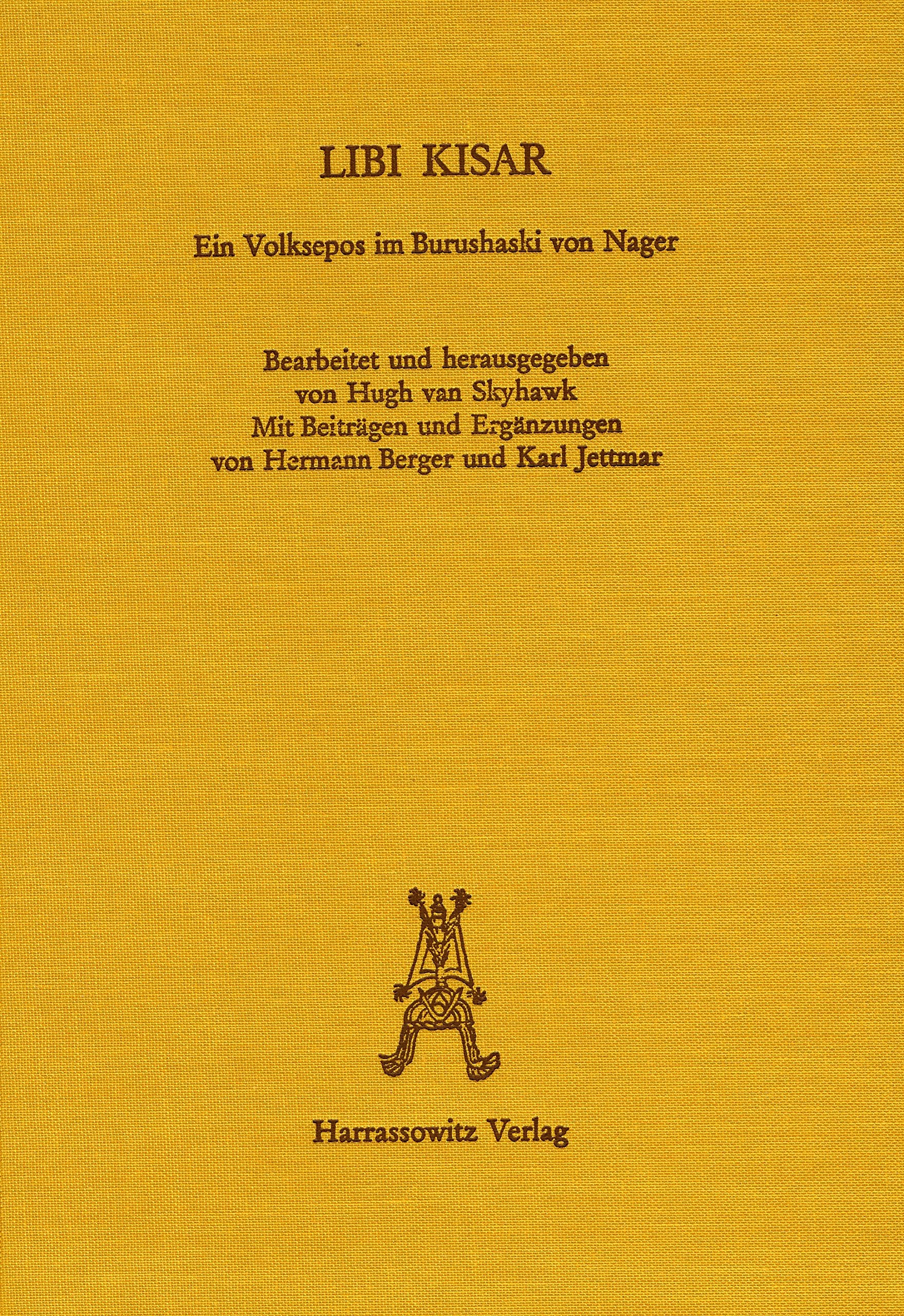 Libi Kisar: Ein Volksepos im Burushaski von Nager (Asiatische Forschungen, Band 133) Social Sciences