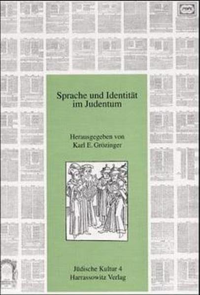 Sprache und Identität im Judentum (Jüdische Kultur. Studien zur Geistesgeschichte, Religion und Literatur, Band 4) Politics & History