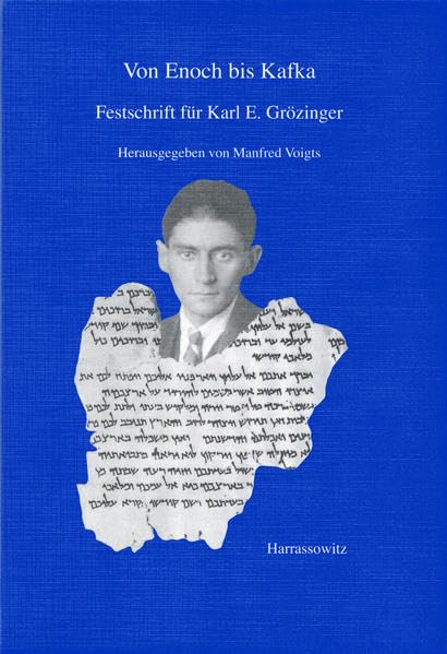 Von Enoch bis Kafka: Festschrift für Karl E. Grözinger zum 60. Geburtstag Contemporary literature