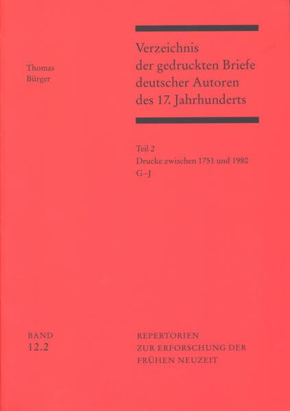 Verzeichnis der gedruckten Briefe deutscher Autoren des 17. Jahrhunderts / Drucke zwischen 1751 und 1980: G - J Essays & Short Stories