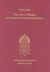 The Verb in Mäsqan as Compared with other Gurage Dialects (Aethiopistische Forschungen, Band 63) Social Sciences