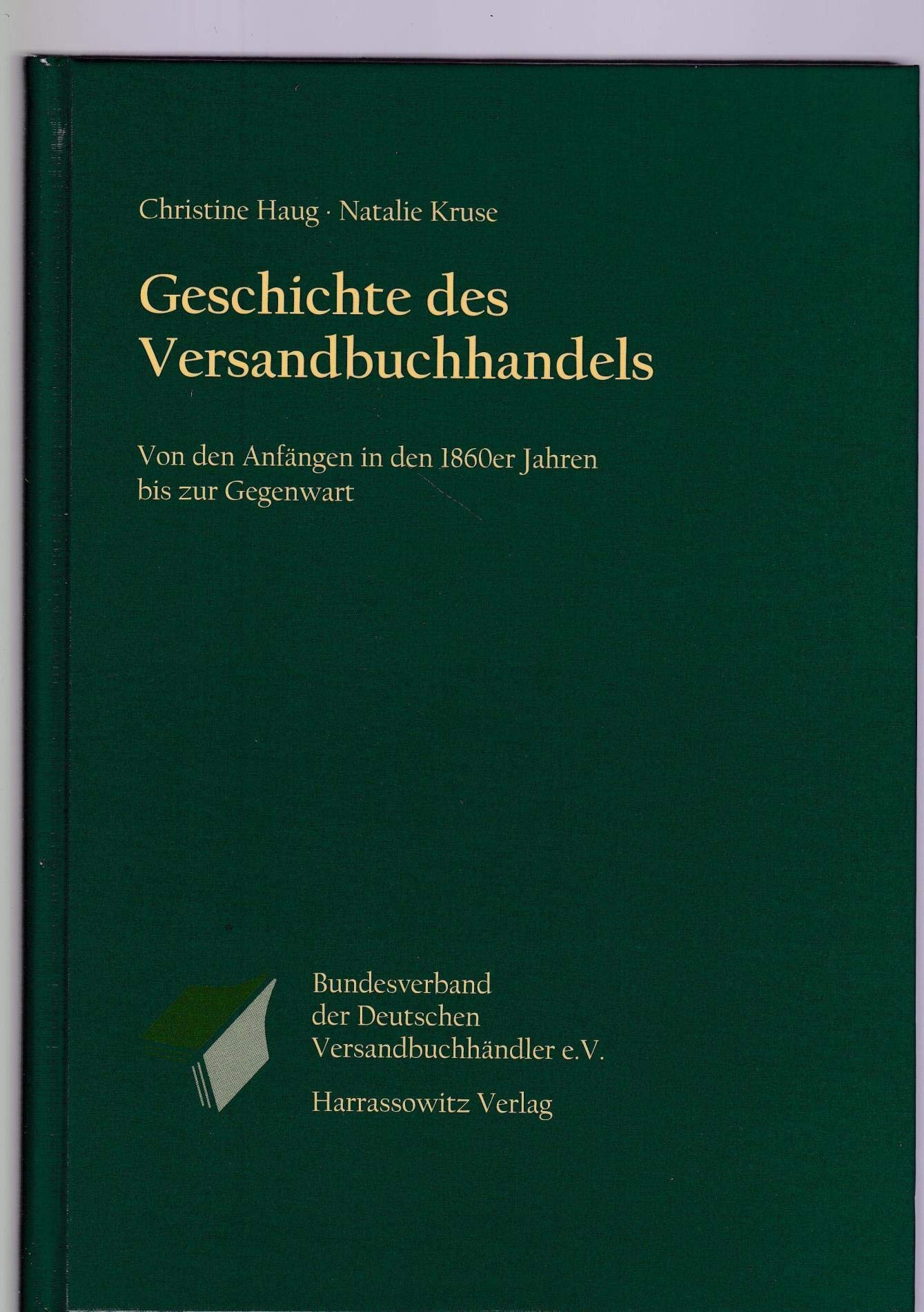 Geschichte des Versandbuchhandels: Von seinen Anfängen in den 1860er Jahren bis zur Gegenwart Law