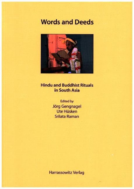 Words and Deeds - Hindu and Buddhist Rituals in South Asia (Ethno-Indology: Heidelberg Studies in South Asia Rituals) Law