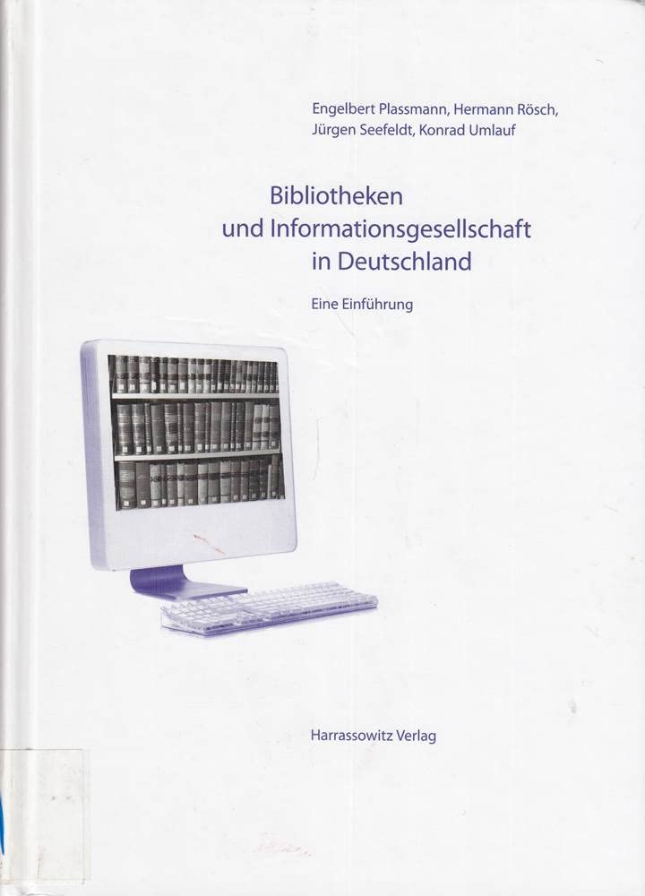 Bibliotheken und Informationsgesellschaft in Deutschland book