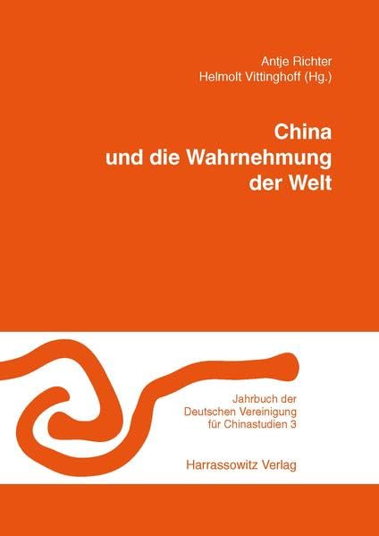 China und die Wahrnehmung der Welt Contemporary literature