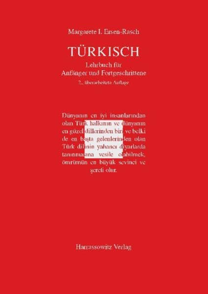 Türkisch Lehrbuch für Anfänger und Fortgeschrittene: Mit zwei Audio-CDs zu sämtlichen Lektionen sowie mit alphabetischem Wörterverzeichnis und Übungsschlüssel im PDF-Format Learning & Reference