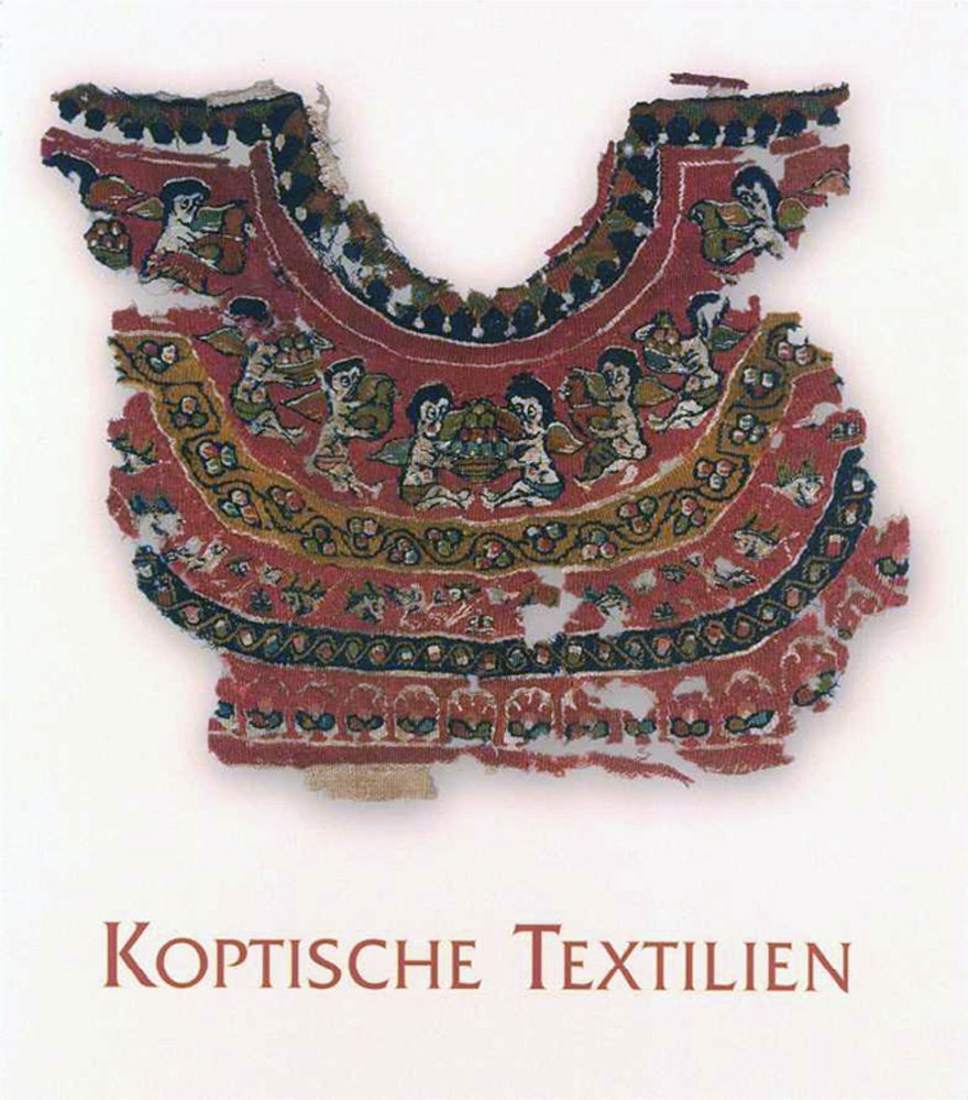 Koptische Textilien: Bestandskatalog der Archäologischen Staatssammlung München Natural Sciences