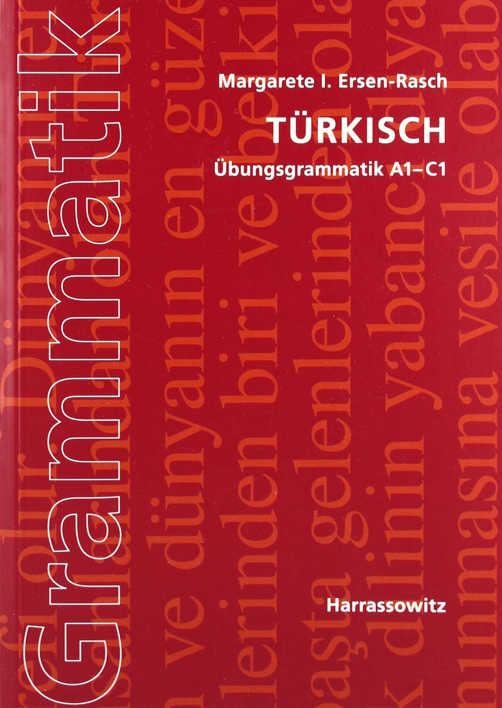 Türkisch: Übungsgrammatik A1-C1 Contemporary literature