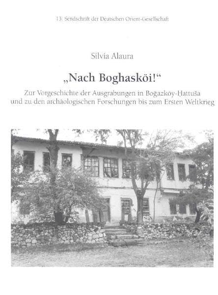 "In der Ferne gegenwärtig". Katalog der Goethe-Bibliothek Dorn / "Nach Boghasköi!" Social Sciences
