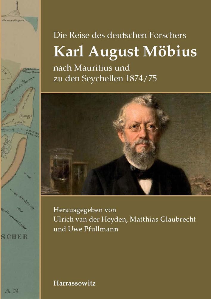Die Reise des deutschen Forschers Karl August Möbius nach Mauritius und zu den Seychellen 1874/75 Leisure, Home & Garden