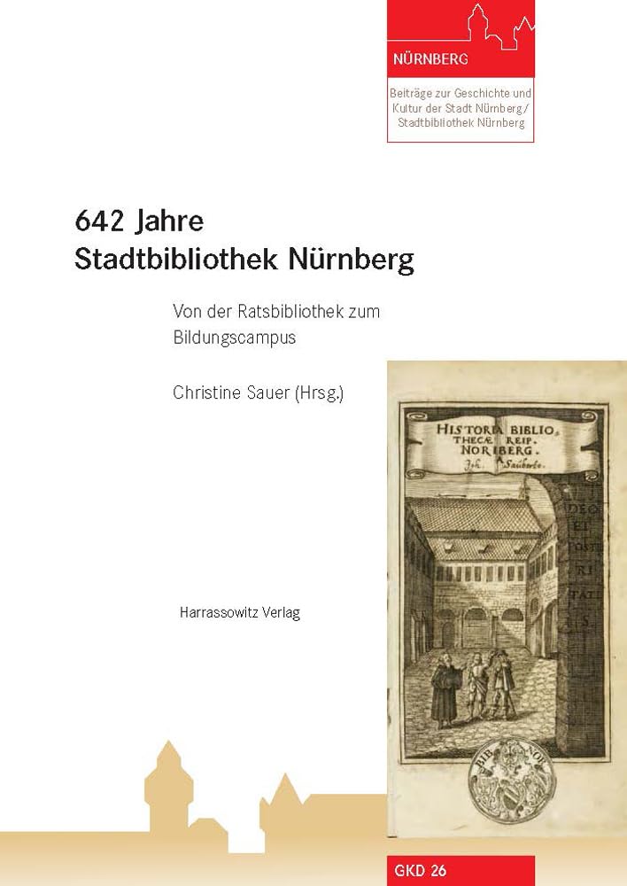 642 Jahre Stadtbibliothek Nürnberg Social Sciences