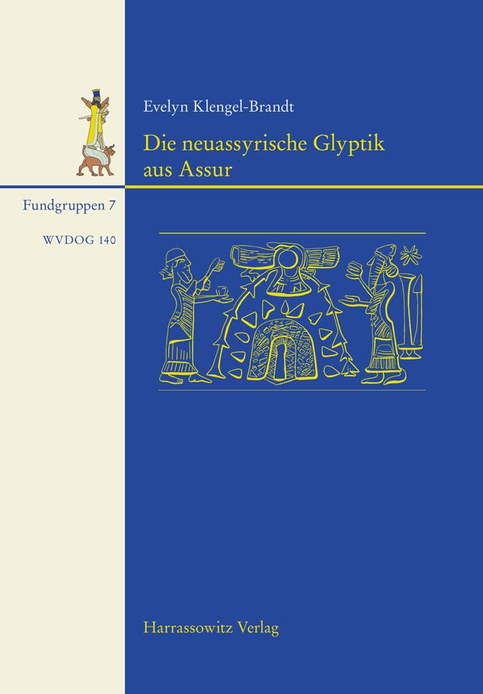 Die neuassyrische Glyptik aus Assur: Mit Beiträgen von Sabine Böhme und Othmar Keel (Wissenschaftliche Veröffentlichungen der Deutschen Orient-Gesellschaft, Band 7) Social Sciences