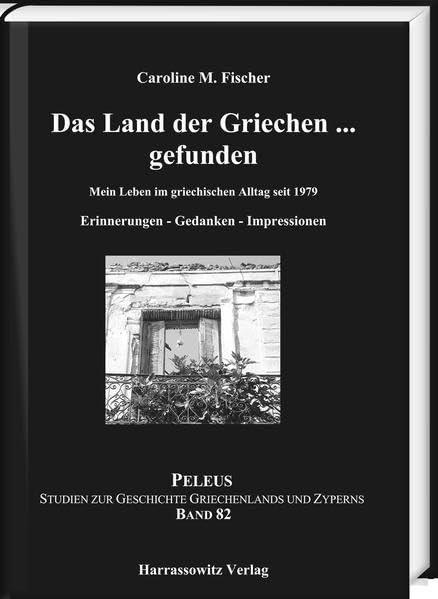 Das Land der Griechen ... gefunden Memories