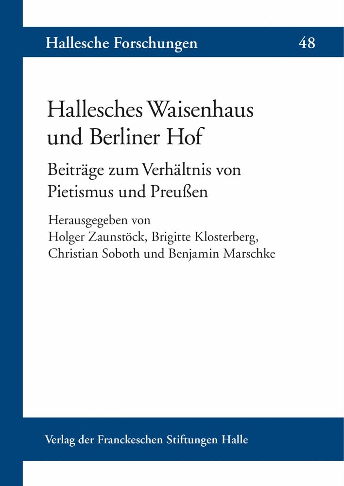 Hallesches Waisenhaus und Berliner Hof German history