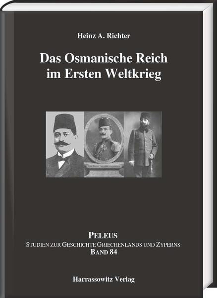 Das Osmanische Reich im Ersten Weltkrieg Social Sciences