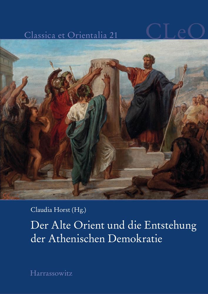 Der Alte Orient und die Entstehung der Athenischen Demokratie Natural Sciences
