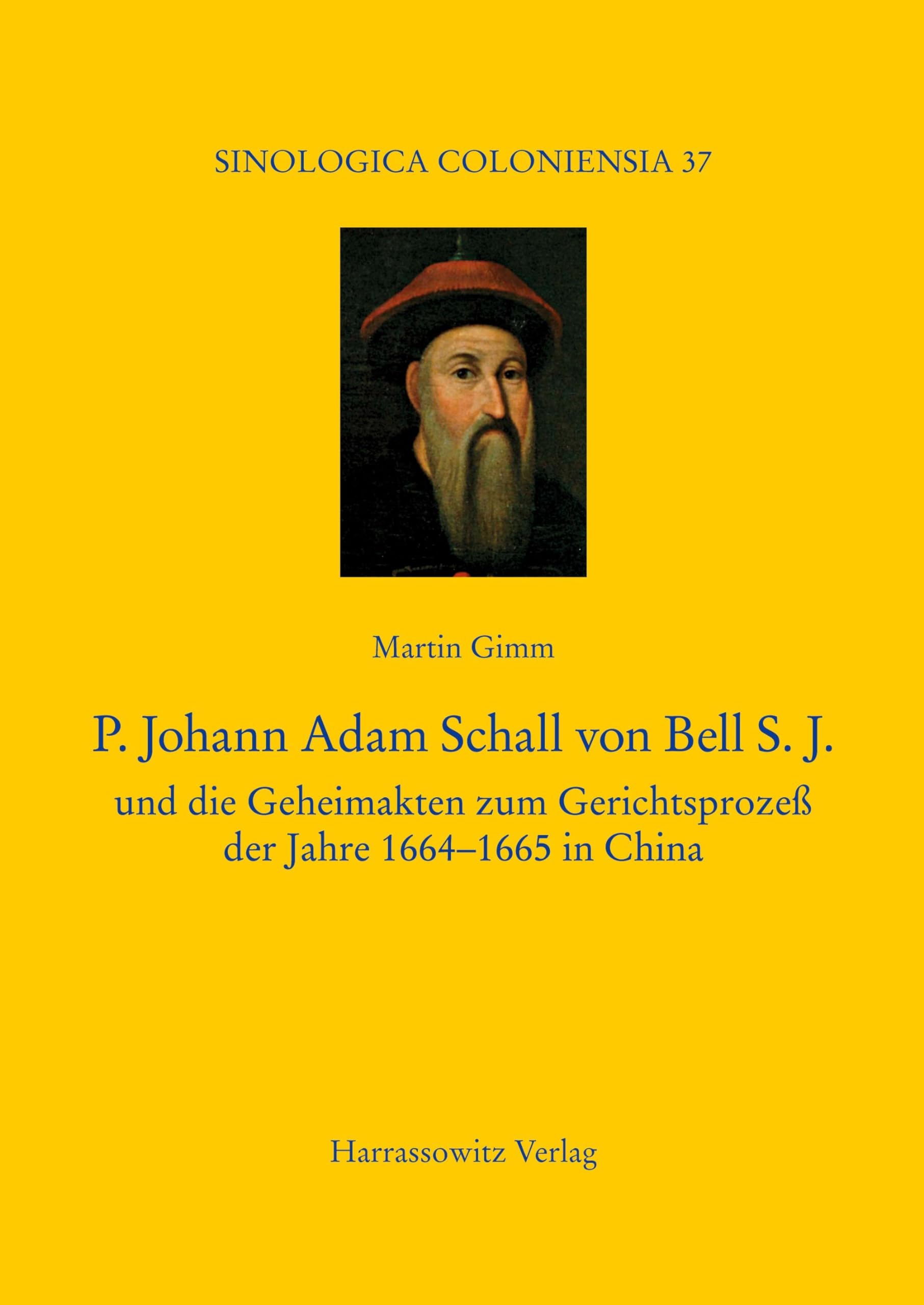 P. Johann Adam Schall von Bell S.J. Politics & History