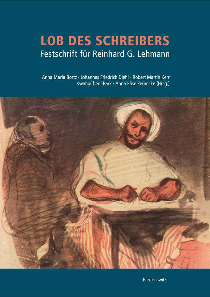 Lob des Schreibers: Festschrift für Reinhard G. Lehmann Social Sciences