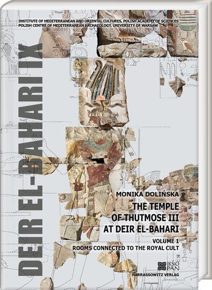 The Temple of Thutmose III at Deir el-Bahari Social Sciences