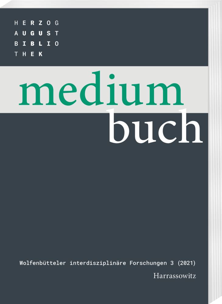 Medium Buch 3 (2021): Ephemera. Abgelegenes und Vergängliches in der Kulturgeschichte von Druck und Buch. Festschrift für Petra Feuerstein-Herz ... herausgegeben von Ute Schneider) Media & Communication