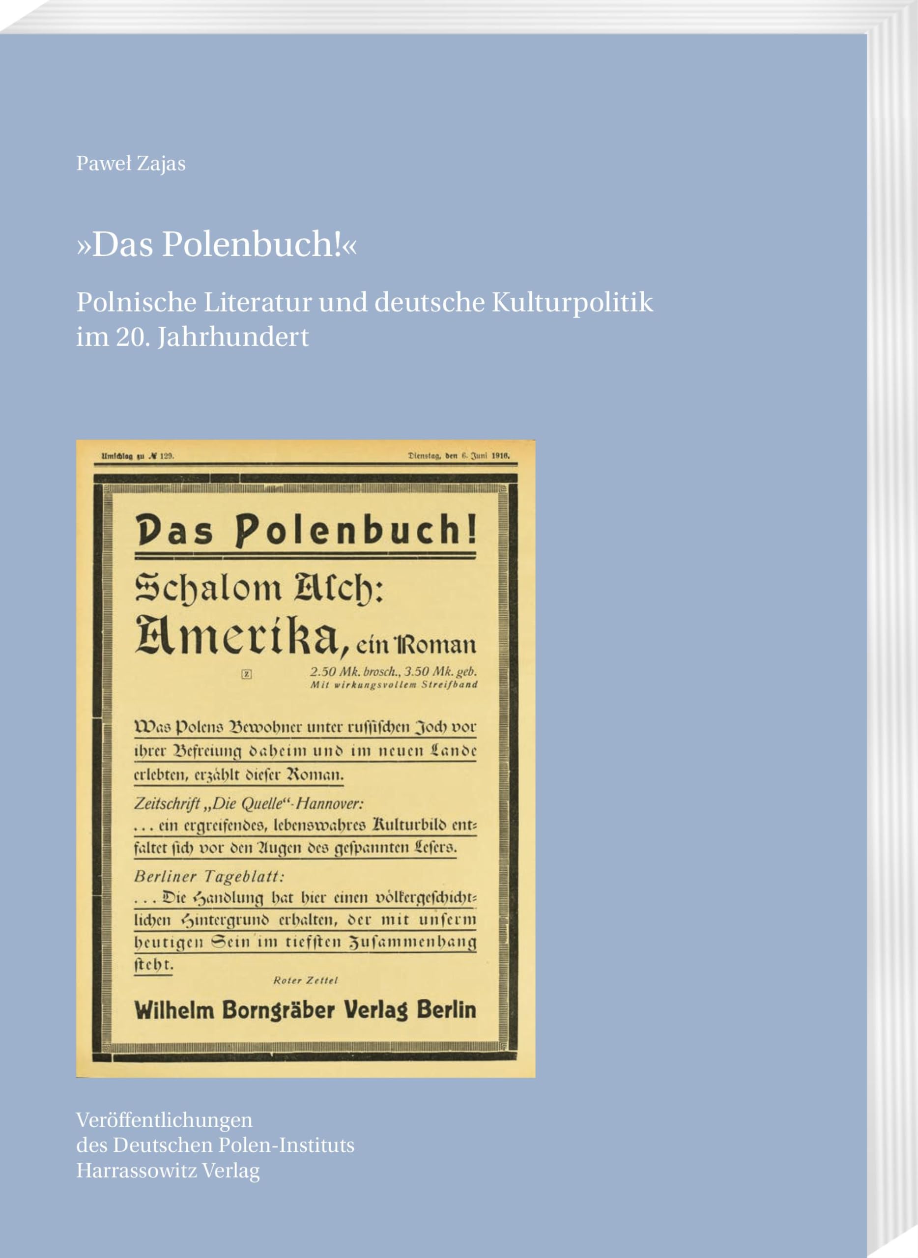 »Das Polenbuch!«: Polnische Literatur und deutsche Kulturpolitik im 20. Jahrhundert Veröffentlichungen des Deutschen Polen-Instituts Darmstadt 42 Books