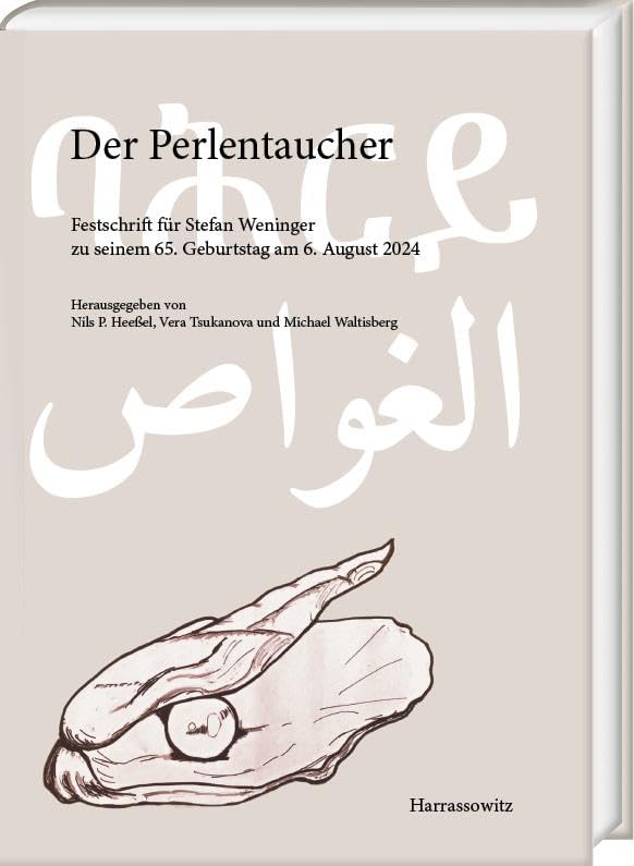 Der Perlentaucher: Festschrift für Stefan Weninger zu seinem 65. Geburtstag am 6. August 2024 Social Sciences