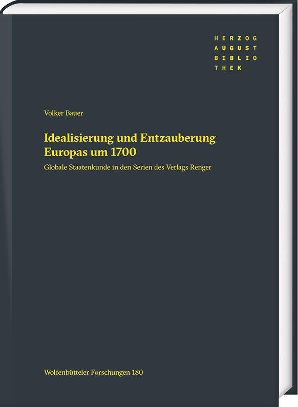 Idealisierung und Entzauberung Europas um 1700 Media & Communication