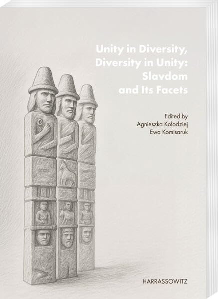 Unity in Diversity, Diversity in Unity: Slavdom and Its Facets Books