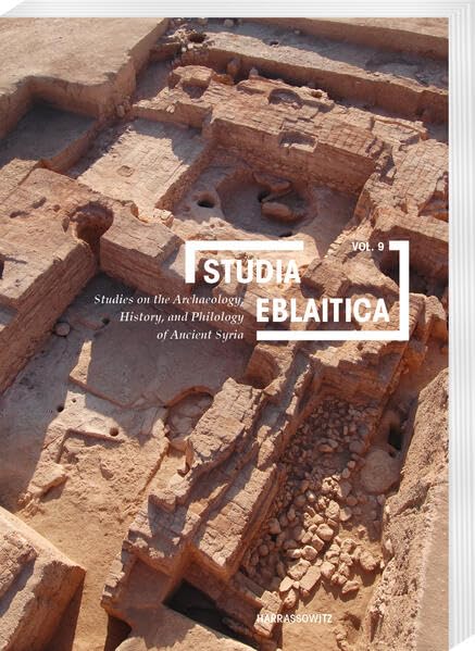 Studia Eblaitica 9 (2023): Studies on the Archaeology, History, and Philology of Ancient Syria Natural Sciences