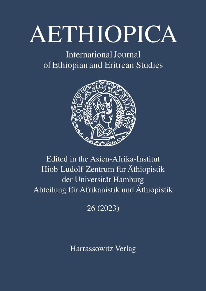 Aethiopica 26 (2023): International Journal of Ethiopian and Eritrean Studies (Aethiopica: International Journal of Ethiopian and Eritrean Studies) Social Sciences